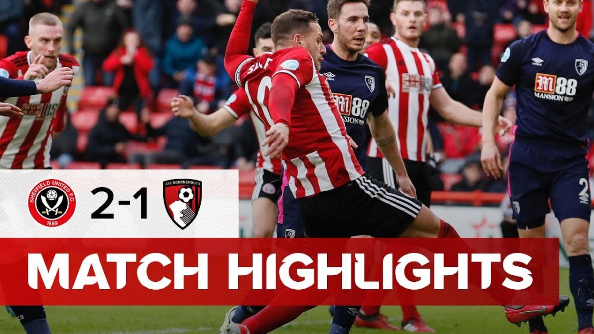 SHEFFIELD UNITED MEMENANGKAN 2-1 ATAS BOURNEMOUTH